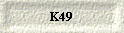  K49 